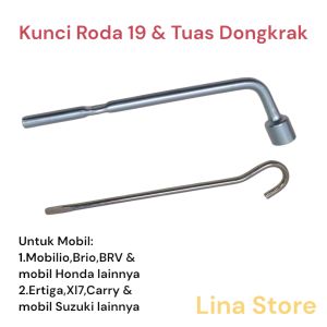 Kunci Roda 19 & Tuas/Rod dongkrak mobil ErtigaXl7CarryMobilioBrioBRV