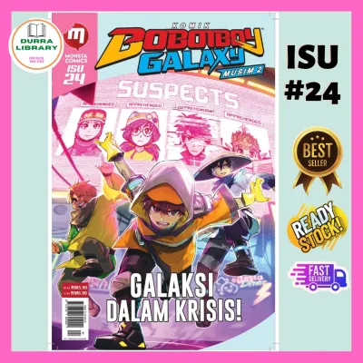 Komik BoBoiBoy Galaxy Musim 2 : Isu 24 “GALAKSI DALAM KRISIS!”