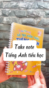 Take Note! Sổ tay kiến thức tiếng Anh tiểu học ( Sách có lò xo) Minh Thắng
