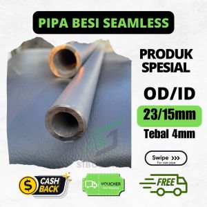 Pipa Besi Seamless Od 23mm / Id 15mm Tebal 4mm panjang 10cm sampai 100cm