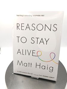 Reasons to Stay Alive by Matt Haig