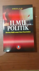 ILMU POLITIK DARI POLITIK SAMPAI ILMU PEMERINTAHAN - ALFABETA