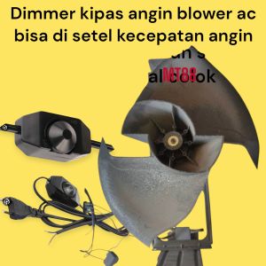 DIMMER Kipas angin blower ac ukuran 3pk 2 daun eks dari panasoni / pakai pengaturan kecepatan angin seperti di gambar / kipas angin hemat listrik / kipas copotan outdoor ac / kipas angin murah / semua sudah di rakit tinggal colok aja / awet nonstop 24 jam