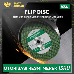 ISKU Mata Gurinda Batu Gerinda Potong Besi Cutting Wheel 4 Inch Flip Disc 107 x 1.2 x 16 mm stain less