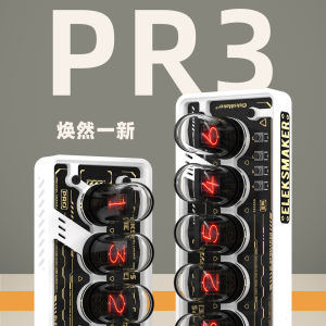 EleksMaker EleksTube IPS PR3 PR2 6-Bit IPS Retro Glows Analog Nixie Tube elekstube clock