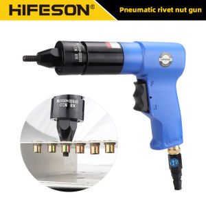 HIFESON นิวเมติก Rivet เครื่องมือ Nuts Riveter Air Rivet Nut อัตโนมัติใส่ Nut เครื่อง M3 M4 M5 M6 M8 M10 M12 Rivets สกรูการติดตั้ง Nut Pile เครื่องยึดน็อตลม เครื่องยึดน็อต - Lazada