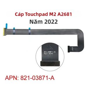 Cáp Dải Mềm Bàn Di Chuột Touchpad Cho MacBook Air Retina 13.6" M2 A2681 821-03871-02/A Dành Cho Các Mẫu Năm 2022 - Linh Kiện Sửa Chữa Laptop Mới/cũ