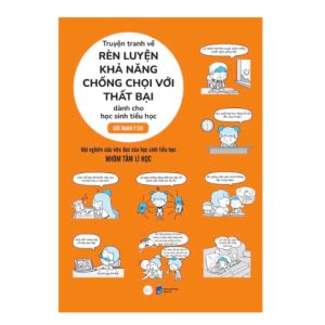 Sách - Truyện Tranh Về Rèn Luyện Khả Năng Chống Chọi Với Thất Bại Dành Cho Học Sinh Tiểu Học - Sức Mạnh Ý Chí