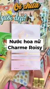 Nước hoa nữ Charm Goodgirl Charm Roisy 100ml mùi huowg nữ tính sang trọng cuốn hút