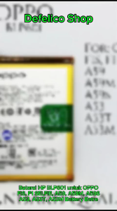 (DS) Baterai Batre Batrai Battery Oppo F1S A53 A59 A59S BLP601 BLP 601 BLP-601 Original Ori