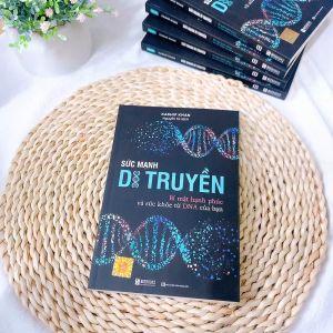 Sách Sức Mạnh Di Truyền: Bí Mật Hạnh Phúc Và Sức Khỏe Từ DNA Của Bạn