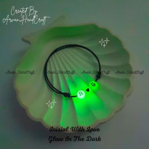 Gelang Inisial Glow In The Dark With Love / Gelang Menyala Dalam Gelap Dengan Hati ( Req Chat Admin )