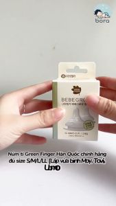 Núm ti Green Finger Hàn Quốc chính hãng đủ size S/M/L/LL [Lắp vừa bình Moy Tovi ...]