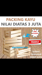 TAMBAHAN EXTRA PACKAGING KAYU UNTUK BELANJA BARANG DIATAS 3 JUTA AGAR SAFETY TIDAK MUDAH PECAH