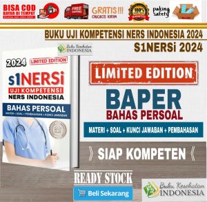 SINERSI 2024 LATIHAN UJI KOMPETENSI NERS INDONESIA 246 SOAL DENGAN KUNCI JAWABAN LENGKAP DENGAN PEMBAHASAN NYA SINERSI 2024 SINERSI 2023 UJI KOMPETENSI NERS INDONESIA 2024 pelengkap NANDA NIC NOC ASUHAN KEPERAWATAN 3S SDKI SIKI SLKI SPOK