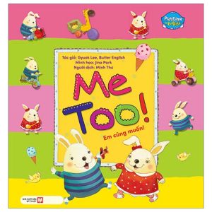 Playtime In English Level 2: Me Too! - Em Cũng Muốn!