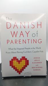 The Danish Way of Parenting by Jessica Joelle Alexander [High Quality Paperback]
