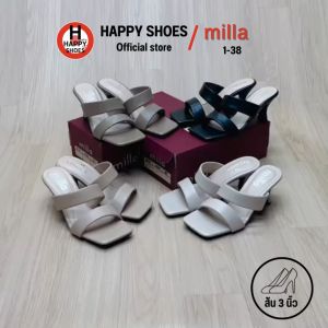 [🥇มิลล่าแท้100%🔢ไซส์36-40👠ส้น 3 นิ้ว] milla รองเท้าสวมส้นสูง รองเท้าแตะส้นสูง สวมงานราตรี รุ่น 1-38 สวย สง่างาม เบาสบาย