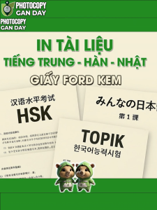 In Tài Liệu Đề Cương Giáo Trình Đề Thi Tiếng Trung – Hàn – Nhật Theo File Trên Giấy Ford Kem | Photocopy Gần Đây