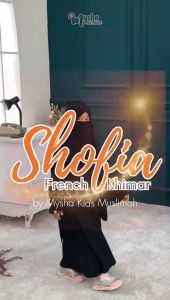 Mysha Kids Muslimah - Gamis Anak Perempuan Shofia French Khimar 3in1 FREE Niqob Bahan Cey Airflow