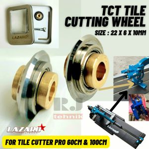 Mata Tile Cutter Bearing TCT Pisau Potong Keramik Granit Dorong Lazaro Pro Single Rel