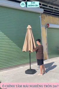 Ô dù chính tâm mái nghiêng tròn 2m7 cao 2m6 vải dù Polyester sơn tĩnh điện che nắng mưa ngoài trời