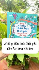 Sách Những Kiến Thức Toán Khoa Học Địa Lý thiết yếu cho học sinh tiểu học (lẻ tự chọn) Đinh Tị