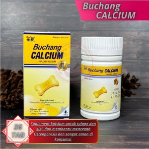 Buchang Calcium - Untuk menguatkan tulang dan gigi
