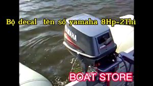 [ Bộ Đề Can Chữ-Số] Dán Đầu Máy Yamaha 8HP-2ThìĐề Can Dán Đẹp-Sắc Nét Có 3 Mẫu Lựa Chọn-BOAT STORE