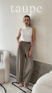 Taupe.brand - Cassy Pants "กางเกงขายาวทรงขากระบอก เอวสูง ดีไซน์ช่วยพรางหุ่น ผ้าเนื้อบางเบา พลิ้วสวย ใส่สบาย แพทเทิร์นเป๊ะพร้อมดีเทลจับจีบด้านหน้า งานตัดเย็บเรียบร้อย มีกระเป๋าข้างและตะขอหน้า ทรงดูดีเหมาะกับทุกโอกาส