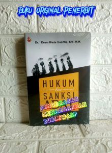 HUKUM dan SANKSI ADAT Perspektif Pembaharuan Hukum Pidana Dr. I Dewa Made Suartha S.H. M.H. SETARA PRESS AJ-HKM-PDN