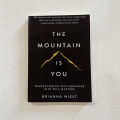 The Mountain Is You: Transforming Self-Sabotage Into Self-Mastery by Brianna Wiest English Books. 