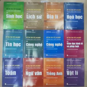 Sách - Đề ôn thi tốt nghiệp Trung học phổ thông ( theo chương trình giáo dục phổ thông 2018)