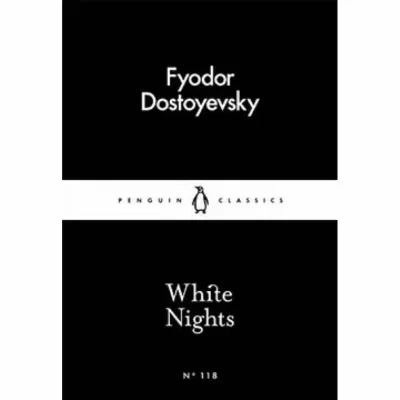 (Brand New UK Edition Penguin Classics) White Nights by Fyodor Dostoyevsky English Book