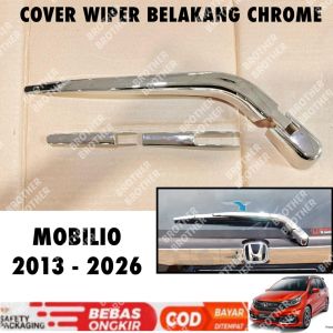 Cover Wiper Belakang Mobilio 2013 2017 2024 2025 2026 Chrome