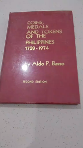 Aldo P. Basso Coins medals Tokens Of The Philippines Second Edtion Book