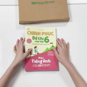 Sách Chinh phục đề thi vào lớp 6 trường THCS Chất lượng cao môn tiếng Anh - MGB