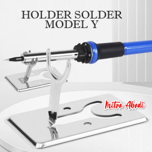 Dudukan / Tempat Tatakan / Stand Holder Solder Model Y