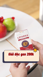 [Bảo Hành] Bổ gan LIFAMAX 30 viên giúp giải độc mát gan phục hồi chức năng gan hạ men gan FAMAX