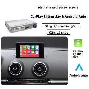 Mô-đun CarPlay Không Dây Và Android Auto Cho Audi A3 8V Q2 8P 2013-2018 Với Hỗ Trợ Bluetooth USB Camera Lùi Và Điều Khiển Vô Lăng