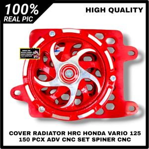 TUTUP COVER KIPAS RADIATOR HRC SET SPINER HONDA VARIO 125 150 PCX ADV CNC