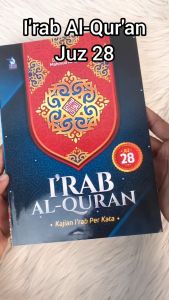 AlQuran Irab Juz 28 Non Terjemah Dr Muhammad Mahmud Al Qadhi Dilengkapi Kajian Irab Perkata