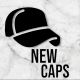 NEW CAPS
