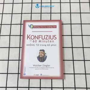 Sách - Những Nhà Tư Tưởng Lớn - Khổng Tử Trong 60 Phút-Vanlangbooks
