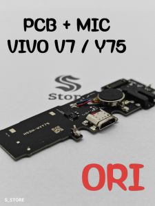 CONNECTOR CHARGER VIVO V7 / Y75 ORI + IC PAPAN KONEKTOR CAS PCB BOARD VIVO V7 / Y75 ORIGINAL + IC