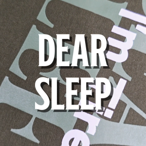 เสื้อยืด octo TOKYO คอกลมแขนสั้น สกรีนลาย Dear Sleep Im Tired เนื้อผ้า Cotton 100% นุ่มสบาย