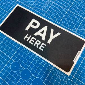 Pay Here. Premium Sticker Sign Notice Signage. Cashier Counter. Shop Payment Desk.