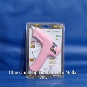Glue Gun Alat Tembak Lem MOLLAR 20W
