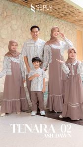 Sarimbit/Couple Keluarga terbaru TENARA 02 ASH DAWN by Seply 2025