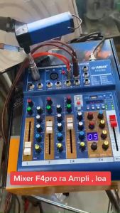 Mixer F4 Pro Phiên Bản Mới Nhất. Bàn Trộn Âm Thanh F4 Pro Âm Thanh Cực Chất Thiết Kế Cực Đẹp. Mixer F4 Pro Yamaha Dễ Sử Dụng